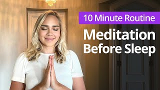 Guided Meditation Before Sleep  10 Minute Daily Routines [upl. by Aitnuahs]