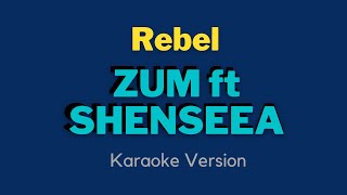 Shenseea  Rebel Karaoke Version [upl. by Bullion483]