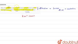 Why are cimetidine and ranitidine better antacids than sodium hydrogencarbonate or magnesium or [upl. by Asselem]