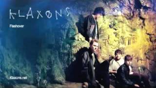 Klaxons  Flashover [upl. by Edge]