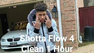 Shotta Flow 4 CLEAN 1 Hour [upl. by Ecyla444]