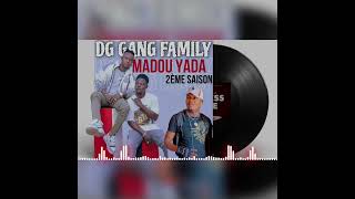 DG GANG FAMILY  MADOU YADA [upl. by Sadye]