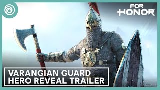 For Honor  Varangian Guard Hero  Reveal Trailer [upl. by Margi137]