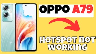 Hotspot not working Oppo A79  Hotspot problems solved  How to solve hotspot issues [upl. by Netsrak]