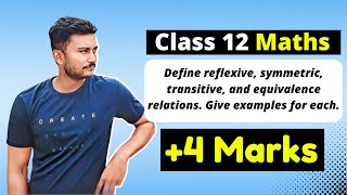 Define reflexive symmetric transitive and equivalence relations Give examples for each [upl. by Deidre]