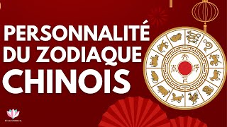 Signes Astrologie Chinois  Personnalité des 12 signes du Zodiaque QualitésDéfautsCompatibilité [upl. by Pernick783]