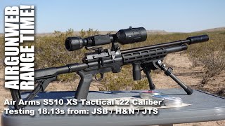 Air Arms S510 XS Tactical PCP 22  50 Yards with JSB HampN and JTS Pellets [upl. by Murat496]