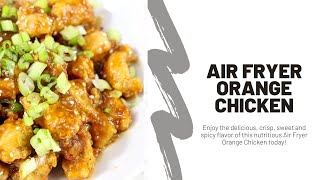 Air Fryer Orange Chicken [upl. by Kolivas772]