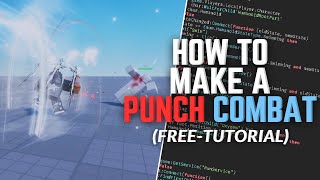 How To Make A Punch Combat Skill In Roblox Studio TUTORIAL [upl. by Ynnatirb]