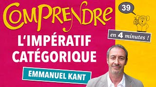 ClaP 39 — LIMPÉRATIF CATÉGORIQUE en 4 minutes  KANT [upl. by Nilekcaj]