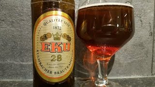 Kulmbacher Eku 28 By Kulmbacher Brauerei  German Beer Review [upl. by Orr]