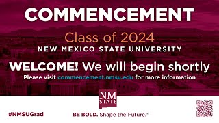 NMSU Undergraduate Commencement  Spring 2024 [upl. by Neiht728]