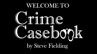 Welcome To Crime Casebook [upl. by Madora464]