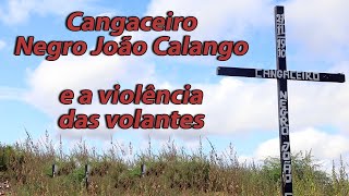 Cangaceiro Negro João Calango  Jati 1 [upl. by Ayanal]