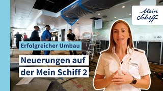 Mein Schiff 2 Neuerungen nach erfolgreichem Umbau  Mein Schiff [upl. by Higinbotham]