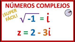 📌 Números COMPLEJOS  IMAGINARIOS  SUPER FÁCIL  Origen FORMA BINÓMICA y sus partes [upl. by Hirschfeld246]