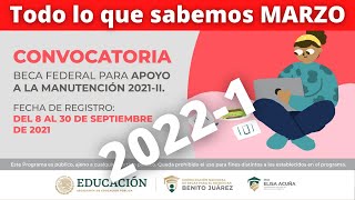 Todo lo que Sabemos Beca Manutención Elisa Acuña 2022I Apoyo de 5400 SUBES [upl. by Noguchi608]