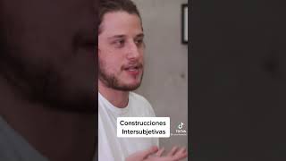 construcciónes intersubjetivas [upl. by Ermentrude]