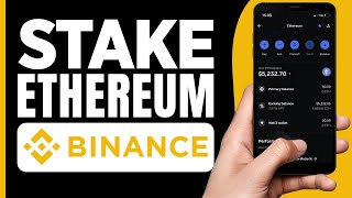 How to Stake Ethereum on Binance StepbyStep 2024 [upl. by Myrvyn]