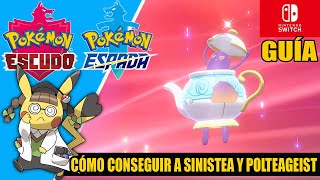 Cómo conseguir a SINISTEA y evolucionar en POLTEAGEIST POKÉMON ESPADA Y ESCUDO [upl. by Aiyekal]