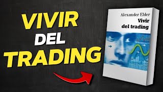 RESUMEN  Vivir del TRADING de Alexander Elder  AUDIOLIBRO [upl. by Carl]