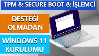 Bu Bilgisayar Windows 11 Çalıştıramaz Çözümü  Desteklemeyen Bilgisayara Windows 11 Yükleme \u00100 [upl. by Odradlig894]