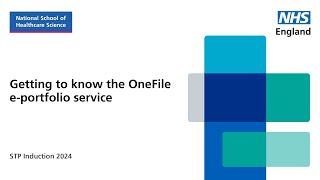 Getting to know the OneFile eportfolio service  STP Induction 2024 webinar [upl. by Rohn]