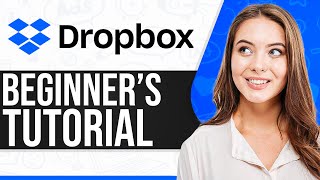 Dropbox Business Tutorial 2024 How To Use Dropbox Business For Beginners [upl. by Chappie]