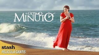 El Ultimo Minuto  Drama Familiar  Película Completa  Subtitulos Español [upl. by Latia]