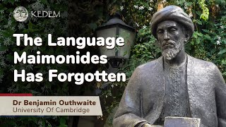 The Language Maimonides Has Forgotten  Cairo Genizah  Dr Benjamin Outhwaite [upl. by Leahcimal]