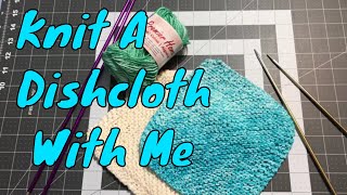 KNITTING  How I knit my dishcloths Pt 1 [upl. by Flemming]