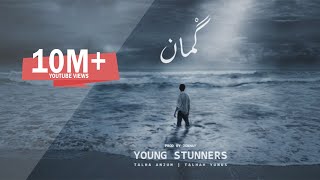 GUMAAN  Young Stunners  Talha Anjum  Talhah Yunus  Prod By Jokhay Official Music Video [upl. by Lytton]