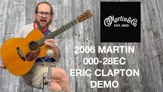 DEMO 2006 Martin 00028EC Eric Clapton at GuitarHotline [upl. by Neelya]