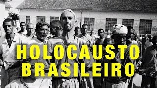 Holocausto Brasileiro  Documentário Completo HD [upl. by Dadinirt260]