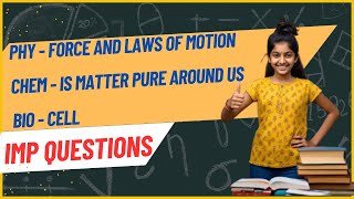 Force and laws of Motion  Is matter pure around us  Cell  Imp questions  9th  Tutor Monk India [upl. by Hendren]