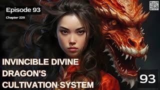 Invincible Divine Dragons Cultivation System Episode 93 Audio Immortal Blade Audiobook [upl. by Ennaus511]