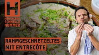 Schnelles Rahmgeschnetzeltes mit Entrecôte Rezept von Steffen Henssler [upl. by Eiramlirpa]