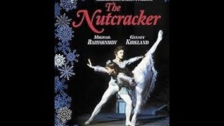 The Nutcracker Ballet with Mikhail Baryshnikov 1977 full movie [upl. by Denby138]