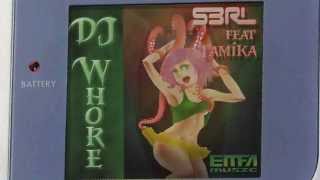 DJ Whore  S3RL feat Tamika [upl. by Cuttie]