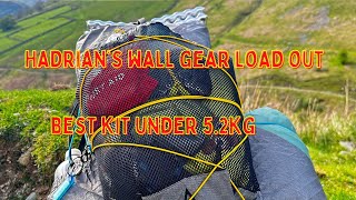 Hadrians Wall hikemy gear loadout Under 52kg [upl. by Atillertse493]