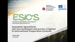 04 ESICs 2024  Innovative Agriculture soilless techniques and precise irrigation [upl. by Bricker]