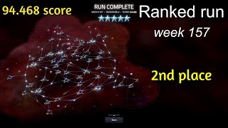 Slipways v 13  Ranked run week 157  94468 score finished 2nd [upl. by Camella]