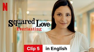 Squared Love Everlasting Clip 5  Trailer in English  Netflix [upl. by Catlin]