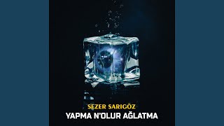 Yapma Nolur Ağlatma [upl. by Kettie]