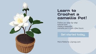 How to crochet camellia flower pot step by step  US terms [upl. by Sergei]