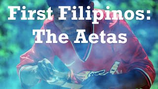 First Filipinos The Aetas [upl. by Adhamh]