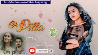 Oh Pilla Nuvvante Estame Song  Gaanam Ma Pranam [upl. by Samuela717]