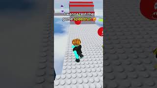 I wanna test the game speedrun 😡💢roblox short [upl. by Gigi275]