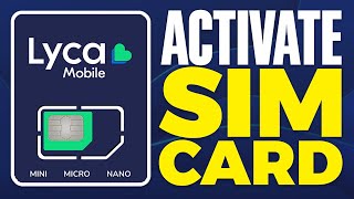 How To Activate LycaMobile Sim Card 2024 [upl. by Ker67]