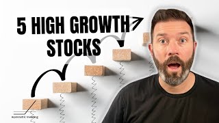 5 High Growth Stocks I Absolutely Love [upl. by Selestina]